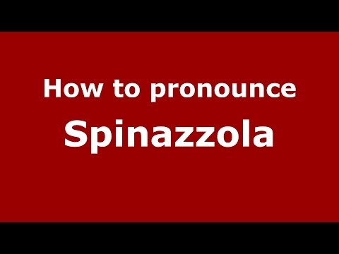 How to pronounce Spinazzola (Italian/Italy) - PronounceNames.com