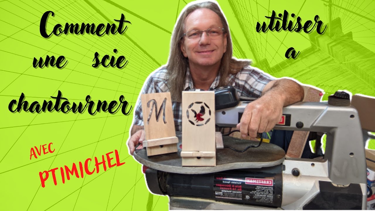 Comment utiliser une scie a chantourner (EN FRANCAIS)