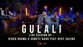 Download lagu GULALI - RIDHO RHOMA & SONET2 BAND feat REGY SULING (Live Session) mp3 Download lagu GULALI - RIDHO RHOMA & SONET2 BAND feat REGY SULING (Live Session) mp3