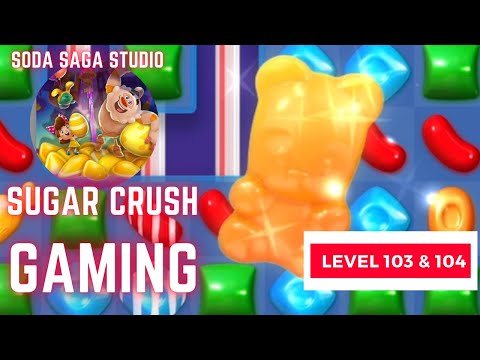 How to play Candy Crush Soda Saga Level #103 #104 #candycrush #puzzle #kinggames #gaming #gameplay