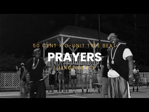 [FREE] Prayers - 50 Cent X G-Unit Type Beat | Gangsta Rap Beat | Luxxor Beats
