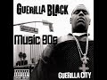 Guerrilla Black - Yes sir
