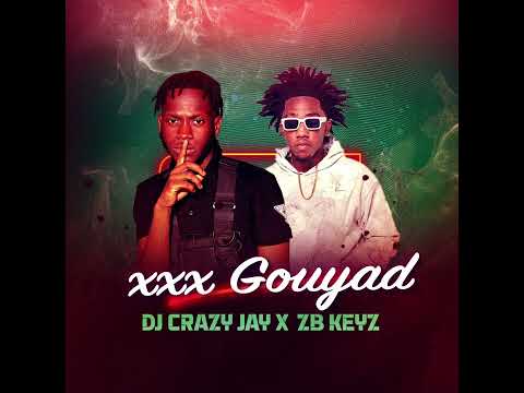 xxx Gouyad BYDJCRAZYJAY X ZB KEYZ