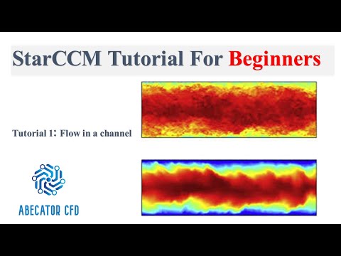 StarCCM+ tutorial for CFD beginners (Level 1) - simple channel flow