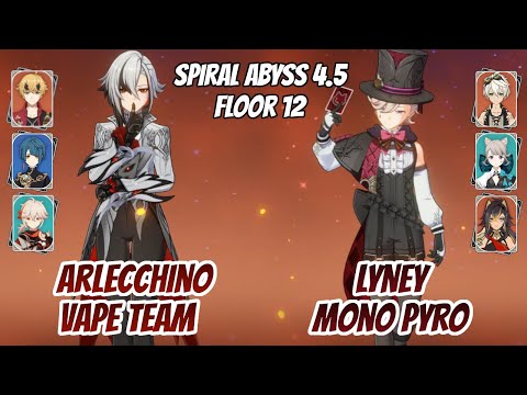 Arlecchino Vape Team & Lyney Mono Pyro Spiral Abyss Floor 12 (9 Stars) | Genshin Impact