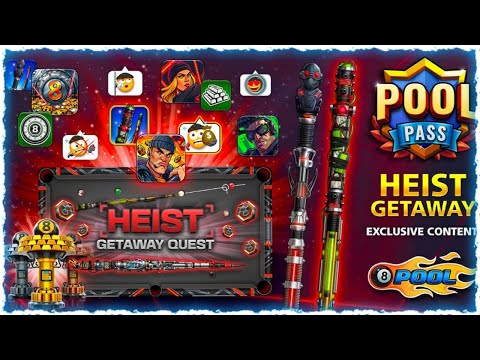8 Ball Pool HEIST GETAWAY QUEST | Cue Max | More Token | New table