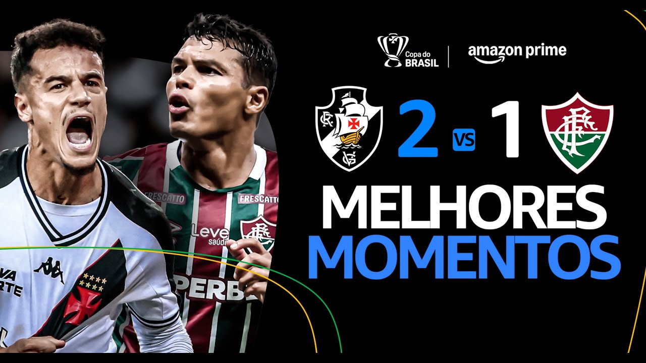 VASCO 2 x 1 FLUMINENSE | MELHORES MOMENTOS | SEMIFINAL DA COPA DO BRASIL 2025