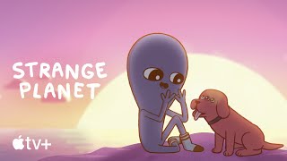 Strange Planet — Official Trailer | Apple TV+
