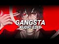 Gangsta - Kehlani [Edit Audio]