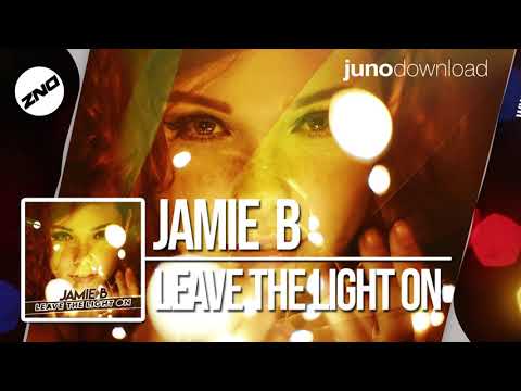 DNZF569 // JAMIE B - LEAVE THE LIGHT ON (Official Video DNZ Records)