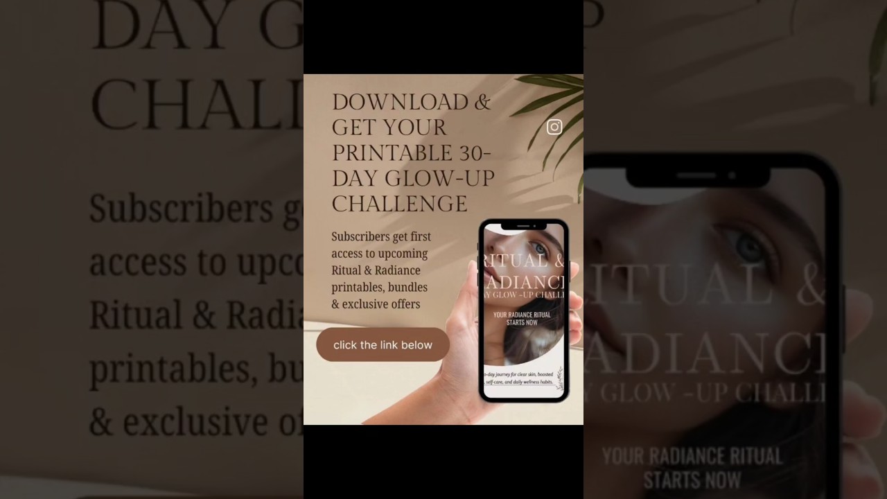 come get your FREE printable 30-Day Glow-Up Challenge, free for a limited time. link in BIO