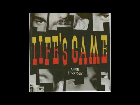 Chris Berntsen - Life's Game