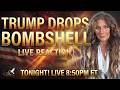 Trump Drops Bombshell Tonight LIVE Reaction
