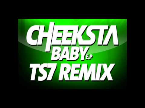 Cheeksta - Baby (sizzla) TS7 REMIX