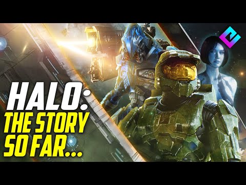 Halo's Entire Story in 12 Minutes. Halo: The Story So Far