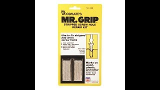 Mr. Grip Stripped Screw Hole Repair Kit - How and Why to Use It