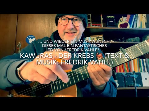 Kawuras - der Krebs 🦀 (Text & Musik: Fredrik Vahle) hier heute gespielt u. gesungen v.Jürgen Fastje