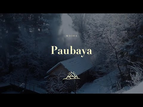 PAUBAYA Lyric Video |  Moira Dela Torre