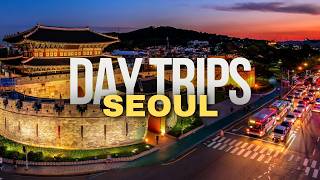 Seoul Day Trips | Top 10 Places to Visit Around Seoul