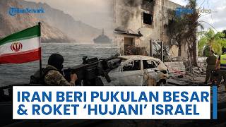 Update Perang Timur Tengah: Iran Beri Musuh Pukulan Besar hingga Roket 'Hujani' Wilayah Israel