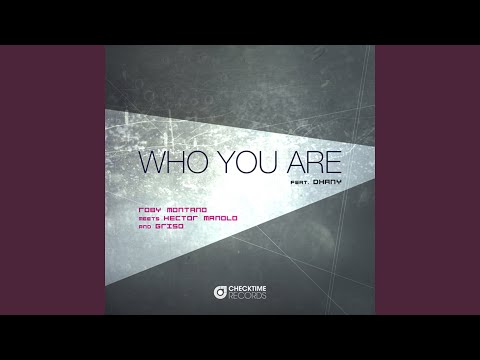 Who You Are (feat. Dhany) (Hector Manolo Pleasure Dub)