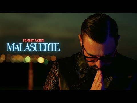 Tommy Parisi – Malasuerte (Video Ufficiale 2025)
