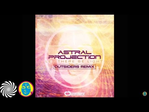 Astral Projection - Let There Be Light (Outsiders Remix)