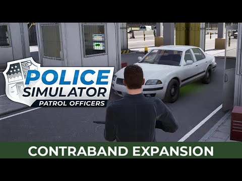 New Border Patrol Missions in Police Simulator – Contraband DLC