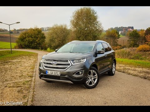 Ford EDGE 2.0TDCi Bi-Turbo 4x4 Titanium *2016* POV UbiTestet