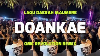 Download lagu LAGU JOGET DAERAH MAUMERE ~ DOANKAE [ GMC REVOLUTION REMIX ] PESTA TIMUR 2026 mp3
