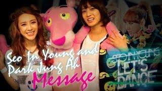 Seo In Young & Park Jung Ah Message! [Let's Dance]