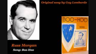 Russ Morgan - Boo Hoo