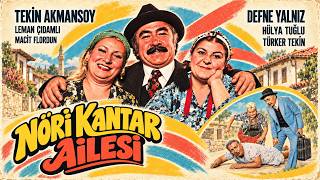Nöri Kantar Ailesi Türk Filmi | FULL HD | Tekin Akmansoy