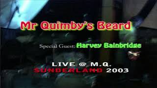 Free Fall (Hawkwind) Mr Quimby's Beard  Live @ M Q  2003 (4K) Featuring Harvey Bainbridge.