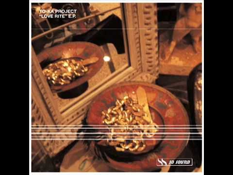 To-Ka Project  -  Love Rite