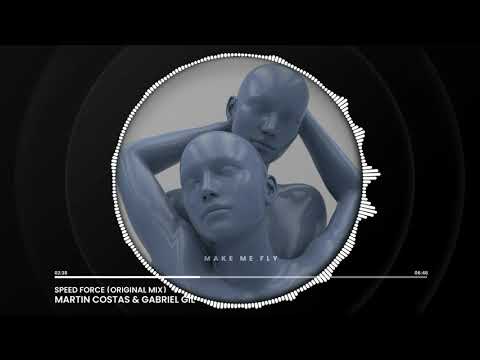 Martin Costas, Gabriel Gil - Speedforce (Original Mix) [MAKE ME FLY]
