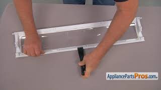 How To: Samsung Refrigerator Pantry Cover DA63-03764A