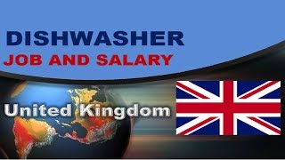 Dishwasher Salary in The UK - Jobs and Wages in the United Kingdom