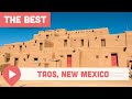 Best Things to Do in Taos, New Mexico