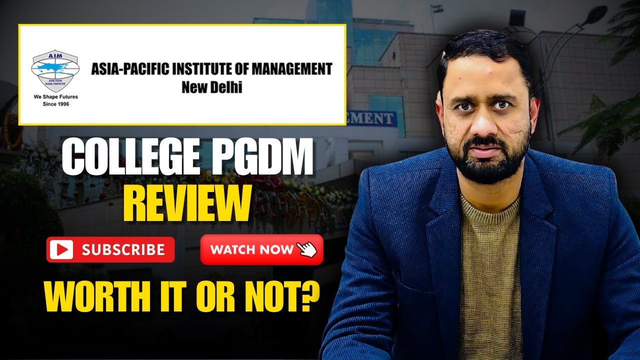 Asia Pacific Institute of Management Delhi Review | The Truth About MBA/PGDM Program!