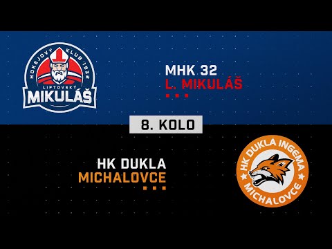 8.kolo MHK 32 Liptovský Mikuláš - Dukla Michalovce HIGHLIGHTS