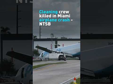 Cleaning crew killed in Miami airplane crash - NTSB