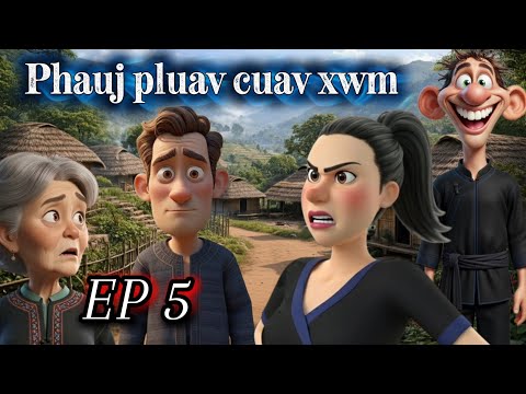 Phauj pluav cuav xwm Ep:5 "kab toos 3D" | #cartoon #dabneeg #koosloos 