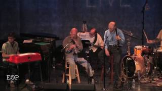 David Liebman & The Expansions "Ugly Beauty" (Thelonious Monk) @ Eddie Owen Presents