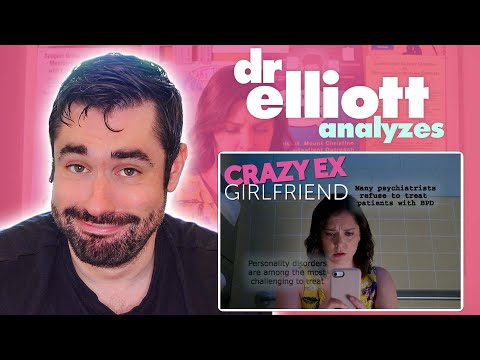Doctor REACTS to Crazy Ex-Girlfriend | Psychiatrist Analyzes Borderline PD Diagnosis | Dr Elliott
