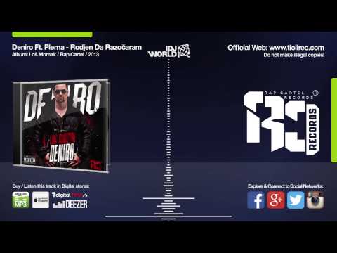 Deniro Ft Plema - Rodjen Da Razocaram