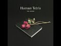 Human Tetris Two Rooms 2023 Full Album