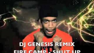 FIRE CAMP - SHUT UP - POW 2011 DJ GENESIS VIDEO REMIX