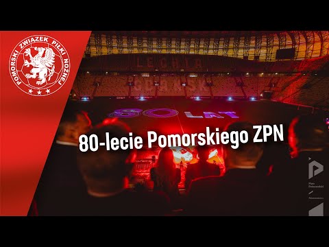 Jubileusz 80-lecia Pomorskiego Związku Piłki Nożnej