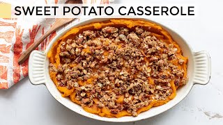 SWEET POTATO CASSEROLE | healthy recipe with a delicious pecan oat crumble